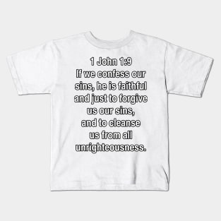 1 John 1:9  King James Version (KJV) Bible Verse Typography Kids T-Shirt